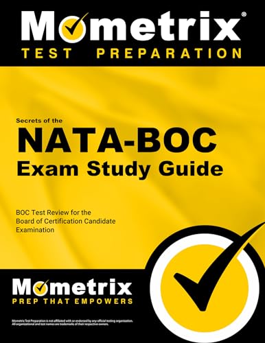 9781610721929: Secrets of the NATA-BOC Exam Study Guide: NATA-BOC Test Review for the Board of Certification Candidate Examination (Mometrix Test Preparation)