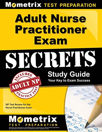Stock image for Adult Nurse Practitioner Exam Secrets Study Guide: NP Test Review for the Nurse Practitioner Exam for sale by HPB-Ruby
