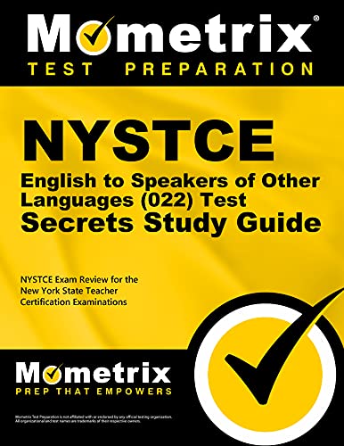 Stock image for NYSTCE English to Speakers of Other Languages (022) Test Secrets Study Guide: NYSTCE Exam Review for the New York State Teacher Certification Examinations for sale by SecondSale