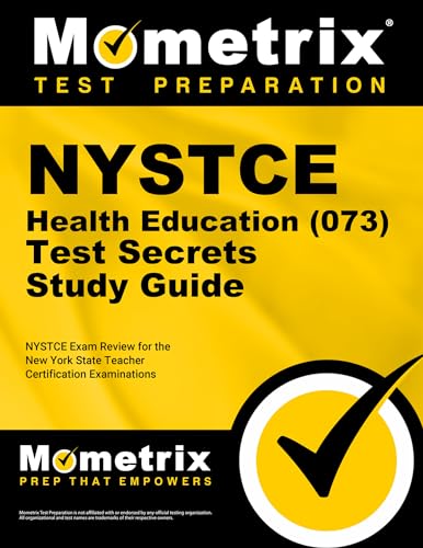 Stock image for NYSTCE Health Education (073) Test Secrets Study Guide: NYSTCE Exam Review for the New York State Teacher Certification Examinations (Mometrix Test Preparation) for sale by Omega