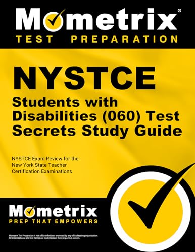 Stock image for NYSTCE Students with Disabilities (060) Test Secrets Study Guide: NYSTCE Exam Review for the New York State Teacher Certification Examinations for sale by GF Books, Inc.