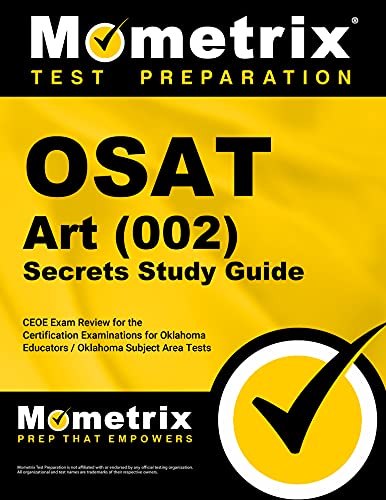 Beispielbild fr OSAT Art (002) Secrets Study Guide: CEOE Exam Review for the Certification Examinations for Oklahoma Educators / Oklahoma Subject Area Tests zum Verkauf von HPB-Emerald