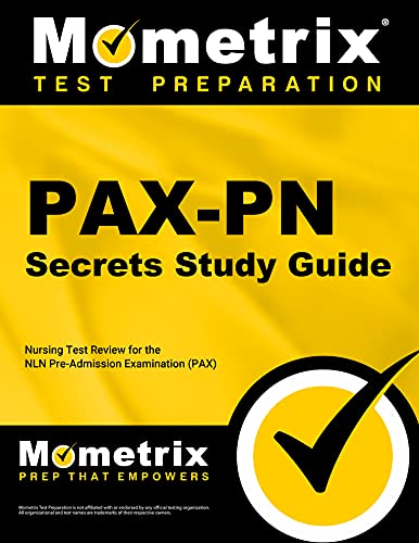 Stock image for PAX-PN Secrets Study Guide: Nursing Test Review for the NLN Pre-Admission Examination (PAX) for sale by HPB-Red