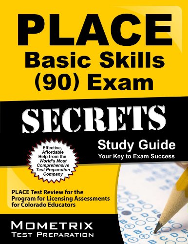 Stock image for PLACE Basic Skills (90) Exam Secrets Study Guide: PLACE Test Review for the Program for Licensing Assessments for Colorado Educators for sale by mountain