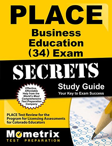 Stock image for PLACE Business Education (34) Exam Secrets Study Guide: PLACE Test Review for the Program for Licensing Assessments for Colorado Educators for sale by mountain