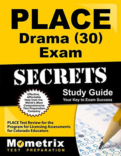 Stock image for PLACE Drama (30) Exam Secrets Study Guide: PLACE Test Review for the Program for Licensing Assessments for Colorado Educators for sale by mountain