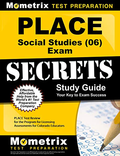 Stock image for PLACE Social Studies (06) Exam Secrets Study Guide: PLACE Test Review for the Program for Licensing Assessments for Colorado Educators for sale by mountain