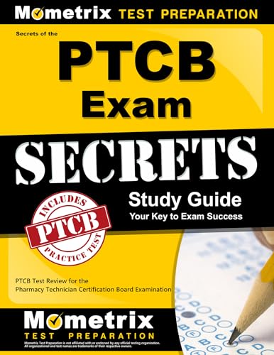 Imagen de archivo de Secrets of the PTCB Exam Study Guide: PTCB Test Review for the Pharmacy Technician Certification Board Examination a la venta por Book Deals