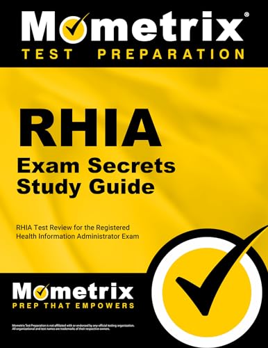 9781610728256: RHIA Exam Secrets Study Guide: RHIA Test Review for the Registered Health Information Administrator Exam (Mometrix Secrets Study Guides)