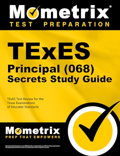 9781610729659: TExES Principal (068) Secrets Study Guide: TExES Test Review for the Texas Examinations of Educator Standards (Mometrix Secrets Study Guides)