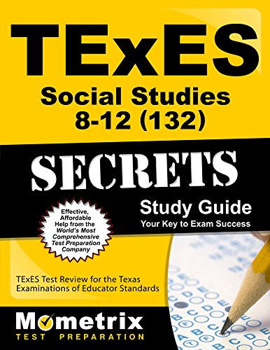 Stock image for TExES Social Studies 8-12 (132) Secrets Study Guide: TExES Test Review for the Texas Examinations of Educator Standards for sale by HPB-Red