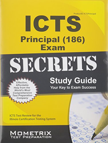 9781610732017: ICTS Principal (186) Exam Secrets Study Guide: ICTS Test Review for the Illinois Certification Testing System