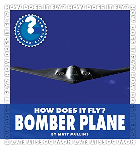 9781610800679: Bomber Plane (Community Connections: How Does It Fly?)