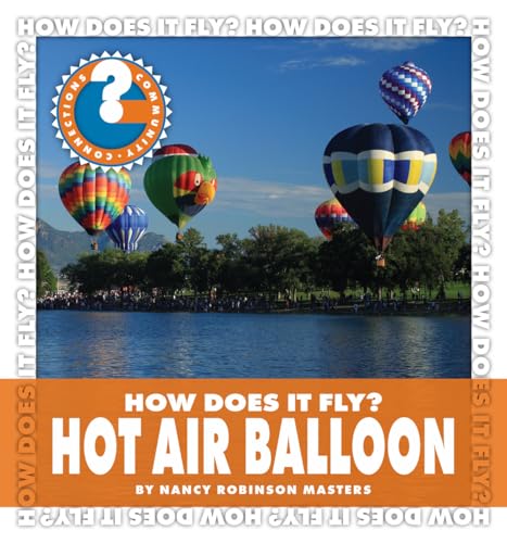 Stock image for How Does It Fly? Hot Air Balloon for sale by ThriftBooks-Dallas