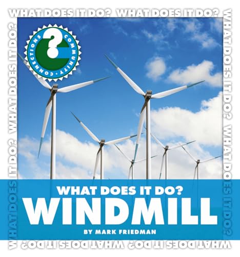 Beispielbild fr What Does It Do? Windmill zum Verkauf von Better World Books