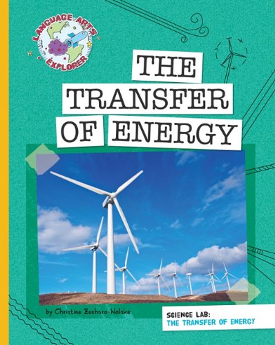 Stock image for Science Lab: the Transfer of Energy for sale by Better World Books