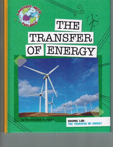 Stock image for Science Lab: the Transfer of Energy for sale by Better World Books