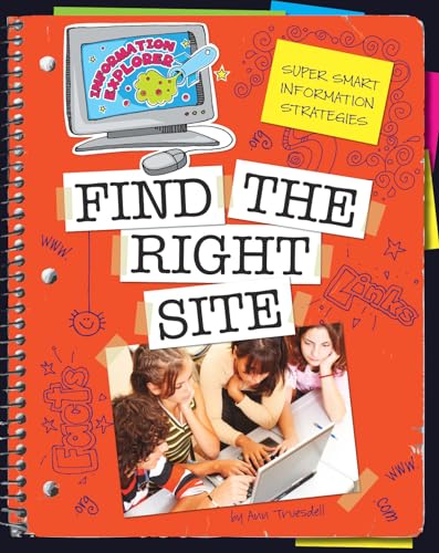 Stock image for Super Smart Information Strategies : Find the Right Site for sale by Better World Books