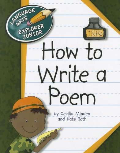 Beispielbild fr How to Write a Poem zum Verkauf von Better World Books