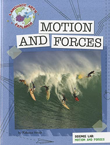 Stock image for Science Lab: Motion and Forces (Explorer Library: Language Arts Explorer) for sale by Gulf Coast Books