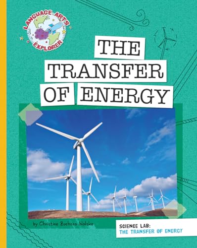 9781610802987: Science Lab: The Transfer of Energy (Explorer Library: Language Arts Explorer)