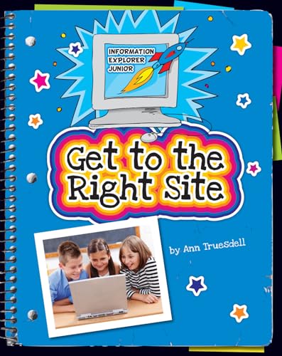 Imagen de archivo de Get to the Right Site a la venta por Better World Books: West