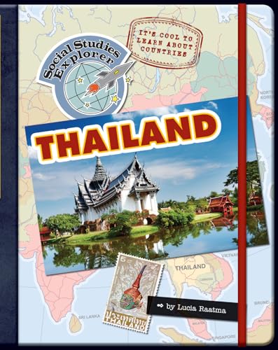 Beispielbild fr It's Cool to Learn about Countries: Thailand (Explorer Library: Social Studies Explorer) zum Verkauf von SecondSale