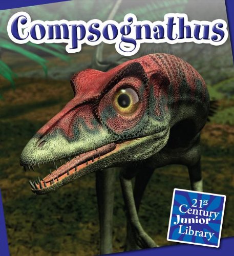 9781610804622: Compsognathus (21st Century Junior Library: Dinosaurs)