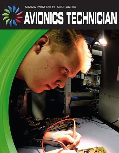 9781610806190: Avionics Technician (21st Century Skills Library: Cool Military Careers)
