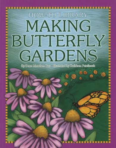 Beispielbild fr Making Butterfly Gardens zum Verkauf von Buchpark