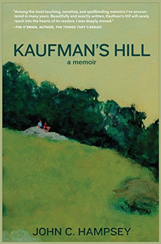 Beispielbild fr Kaufmans Hill: A Memoir zum Verkauf von BooksRun