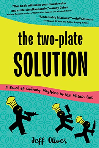 9781610882231: The Two-Plate Solution: A Novel of Culinary Mayhem in the Middle East