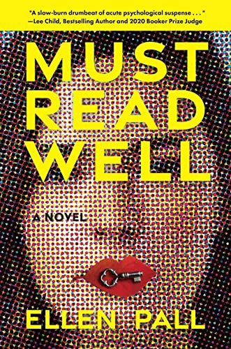 Stock image for Must Read Well: A Novel for sale by BooksRun