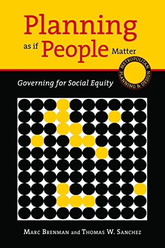 Beispielbild fr Planning as If People Matter : Governing for Social Equity zum Verkauf von Better World Books