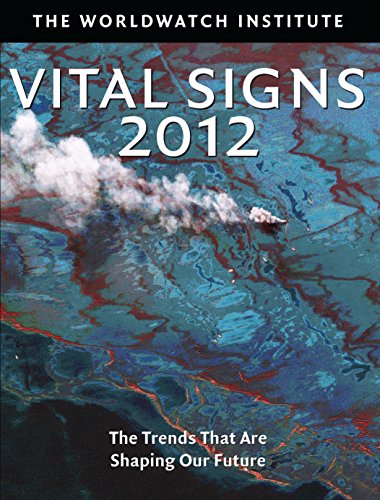 Beispielbild fr Vital Signs 2012 : The Trends That Are Shaping Our Future zum Verkauf von Better World Books