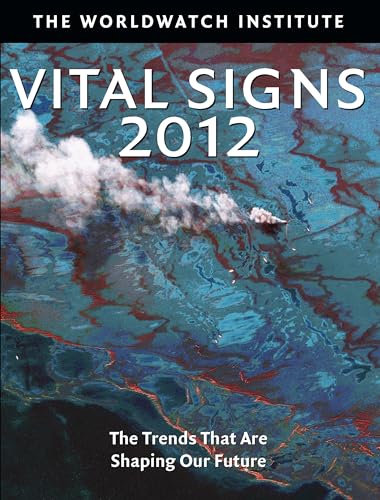 Stock image for Vital Signs 2012 : The Trends That Are Shaping Our Future for sale by Better World Books
