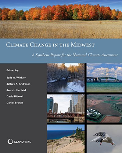Stock image for Climate Change in the Midwest: A Synthesis Report for the National Climate Assessment (NCA Regional Input Reports) for sale by HPB-Red