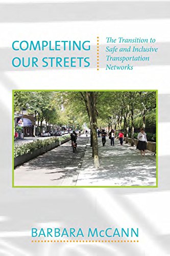 Beispielbild fr Completing Our Streets: The Transition to Safe and Inclusive Transportation Networks zum Verkauf von Anybook.com