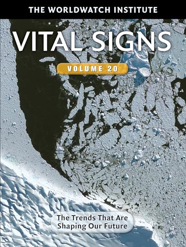 Vital Signs Volume 20: The Trends that are Shaping Our Future (9781610914567) by The Worldwatch Institute