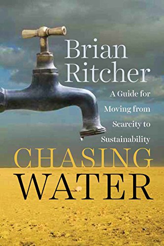 Stock image for Chasing Water: A Guide for Moving from Scarcity to Sustainability for sale by SecondSale