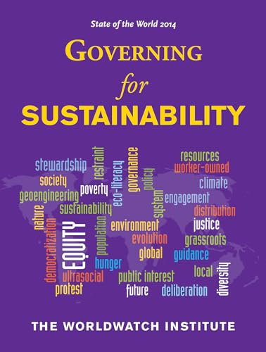 Imagen de archivo de State of the World 2014 : Governing for Sustainability a la venta por Better World Books