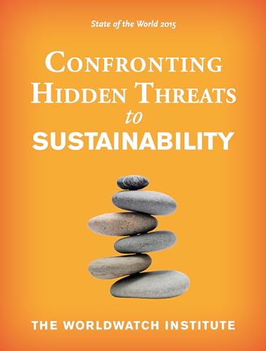 Stock image for State of the World 2015 : Confronting Hidden Threats to Sustainability for sale by Better World Books