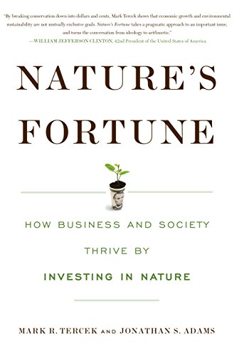 9781610916950: Nature's Fortune: How Business and Society Thrive by Investing in Nature