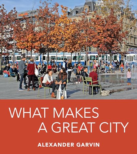 Beispielbild fr What Makes a Great City zum Verkauf von WeBuyBooks