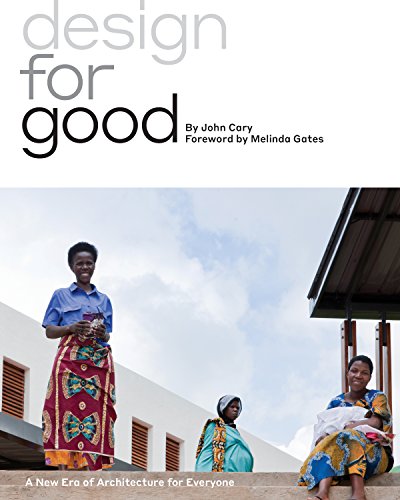 9781610917933: Design for Good: A New Era of Architecture for Everyone