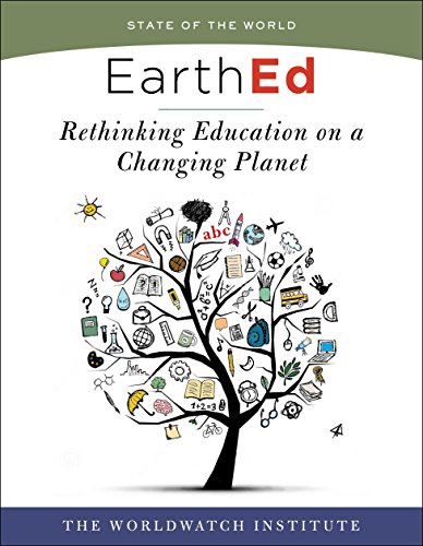 9781610918428: EarthEd: Rethinking Education on a Changing Planet (State of the World) (State of the World (Paperback))