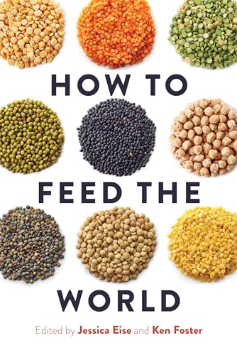 Stock image for How to Feed the World for sale by Revaluation Books