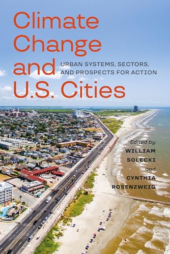 Beispielbild fr Climate Change and U.S. Cities zum Verkauf von Blackwell's