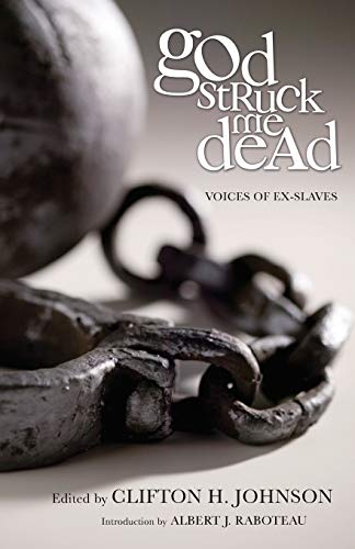 9781610970471: God Struck Me Dead: Voices of Ex-Slaves