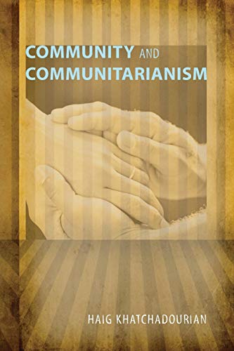 9781610970563: Community and Communitarianism